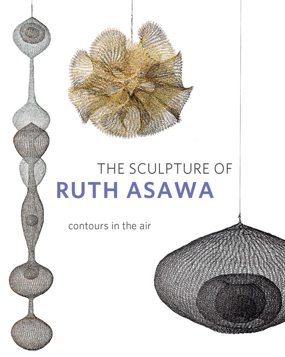 Book jacket featuring geometric sculptures with "The Sculpture of Ruth Asawa" text