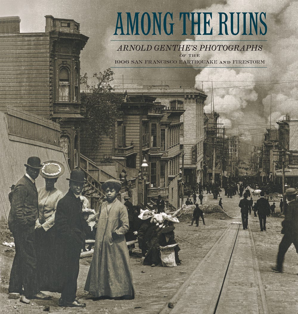 Book jacket featuring black and white photograph of San Francisco street with "Among the Ruins Arnold Genthe's Photographs" text